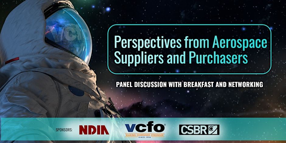 Supply Chain Issues and Challenges: Perspectives from Aerospace Suppliers and Purchasers – Panel Discussion Notes